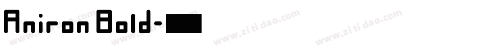 Aniron Bold字体转换